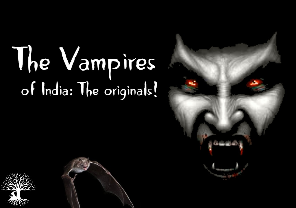 THE VAMPIRES OF INDIA
